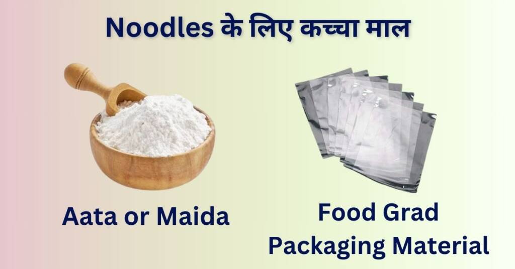 Raw Material - Noodles Making Business