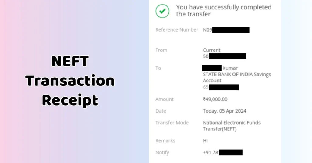Transaction Receipt - NEFT Kya Hai in Hindi | पैसे ट्रांसफर करना है, आसान और सुरक्षित